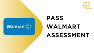 How to Pass Walmart Assessment [upl. by Vassell]