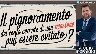 FattiRimborsarecom   Il pignoramento del conto corrente di una pensione può essere evitato [upl. by Shue354]