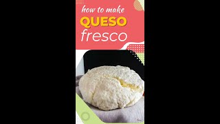 How to Make Queso Fresco [upl. by Sert]