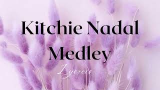 Kitchie Nadal Medley with Lyrics I Purple Music [upl. by Arekahs]