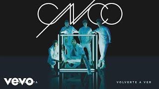 CNCO  Volverte a Ver Cover Audio [upl. by Drawd]