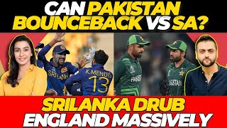 Can Pakistan BOUNCEBACK vs South Africa Sri Lanka STEAMROLLED England with 8 wkts win  ENG vs SL [upl. by Chaffinch]