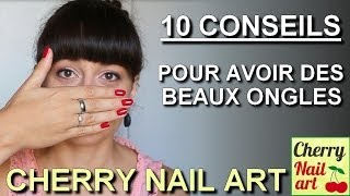 10 conseils pour avoir de beaux ongles [upl. by Karlis]