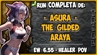 🌱 FFXIV EW  Run Completa de ASURA THE GILDED ARAYA en ESPAÑOL  Healer POV [upl. by Rianna]