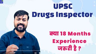 UPSC  Drug inspector Post  18 Months Experience required or Not   Drug Inspector [upl. by Herby873]