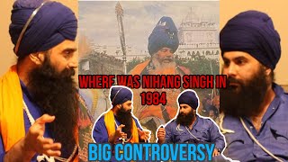 Where was nihang singh in 1984 Ft Nihangakaligajjsingh [upl. by Enillebyam]