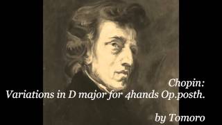 Chopin Variations in D major for 4hands Opposth [upl. by Kyl]