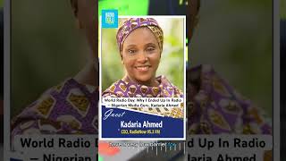 World Radio Day Why I Ended Up In Radio — Nigerian Media Guru Kadaria Ahmed radionow953fm reels [upl. by Hu849]