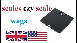 Waga  scales czy scale  liczba pojedyncza czy mnoga j angielski [upl. by Anirtac]