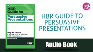 HBR Guide to Persuasive Presentations by Nancy Duarte [upl. by Leynwad]