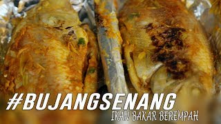 BujangSenang  Ikan Bakar Berempah [upl. by Snebur337]