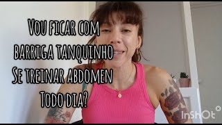 Vou ficar com barriga tanquinho se eu treinar abdomen todo dia [upl. by Siloa6]