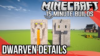 Minecraft 15Minute Builds Dwarven Details [upl. by Valiant]