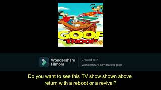 TV Show Reboots Or Revivals We Need To Get Goof Troop [upl. by Orelu]