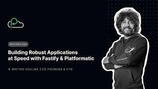 Masterclass  Building Robust Applications at Speed with Fastify amp Platformatic [upl. by Eilarol]