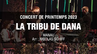 La Tribu de Dana  Manau orchestre dharmonie  Arr Nicolas Schiff [upl. by Chiquia]