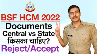 BSF Head Constable Ministerial Physical amp Documentation 2022  Central या State Certificate [upl. by Hgielar]