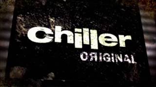 Chiller Original 2008 [upl. by Trabue705]