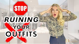 9 WAYS YOURE RUINING YOUR OUTFIT AND WHAT TO DO ABOUT IT [upl. by Neggem415]