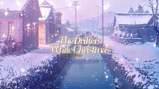 The Drifters White Christmas  s l o w e d  r e v e r b ✨ [upl. by Lesko]