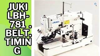 Juki LBH781 Button Hole machine belt timing বেল টাইমিং [upl. by Forrester]