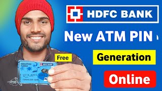 HDFC Bank New ATM Pin Generation Online 2024  HDFC Bank ATM Pin Kaise Banaye Mobile Se [upl. by Aleekahs]