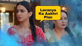 Lavanya Ka Aakhri Plan [upl. by Talbot]