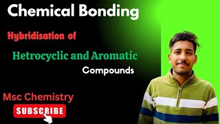 Hybridisation of Hetrocyclic Compounds🧿Chemical Bonding7 pyrrolepyridenePhenol  anilineFuran [upl. by Nnaaihtnyc]