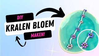 Bloem Armbandje Maken met Kralen tutorial [upl. by Atiuqiram]