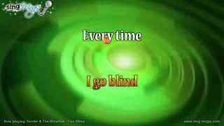 Hootie amp The Blowfish I Go Blind Karaoke Version Instrumental [upl. by Nicoline]