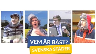 Vem är bäst SVENSKASTÄDER [upl. by Ajar]