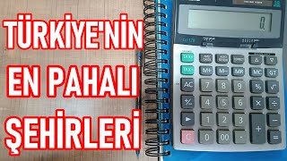 Türkiyenin En Pahalı Şehirleri  Tüik Verilerine Göre En Pahalı Şehirler [upl. by Ettenahs735]