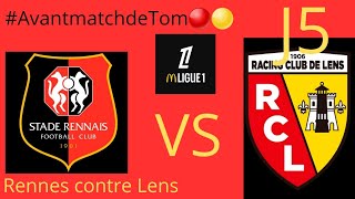 AvantmatchdeTom🔴🟡Rennes contre Lensj5 prono 0  1 but de Mbala Nzola allez lens ❤️💛 [upl. by Weibel]