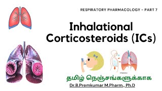 Inhalational Corticosteroids  Respiratory Pharmacology  Part 7  Tamil [upl. by Astraea238]