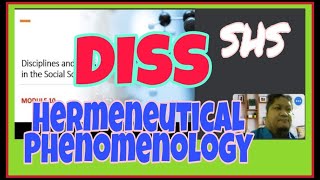 HERMENEUTICAL PHENOMENOLOGY  BASIC CONCEPT AND PRINCIPLE OF SOCIAL SCIENCE IDEAS  DISS MODULE 10 [upl. by Mercedes312]