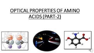 OPTICAL PROPERTIES OF AMINO ACIDS PART2 MEASURING OPTICAL ACTIVITY OF AMINO ACIDS [upl. by Garwin]