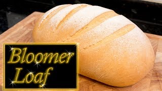 Bloomer Loaf [upl. by Mussman]