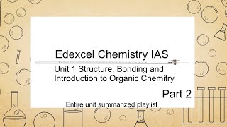 All of Edexcel IAS CHEMISTRY UNIT 1  Part 2 [upl. by Nuawd]