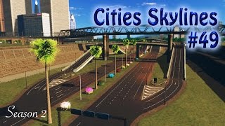 Cities Skylines ★Abgesenkte Autobahn Folge 49 HD Deutsch ★Lets Play Cities Skylines [upl. by Soilisav]