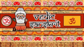 VEDIC SANSKRIT LANGUAGE [upl. by Daniyal726]