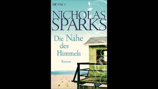 Nicholas Sparks Die Nähe des Himmels Hörbuch Kapitel 5 [upl. by Yenobe]