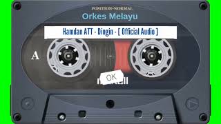 Hamdan ATT  Dingin   Official Audio [upl. by Sifan]