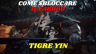 Black Myth Wukong ★Walkthrough ITA★COME SBLOCCARE IL FABBRO TIGRE YIN★ [upl. by Ahsirkal]