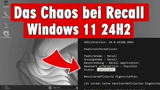 Ist bei eurem Windows 11 24H2 Recall aktiv  Recall deaktivieren [upl. by Porte682]