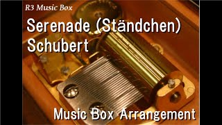 Serenade StändchenSchubert Music Box [upl. by Atimed383]