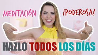 ¡ESTO ES PODEROSO SI LO HACES CADA MAÑANA POR 30 DÍAS MEDITACION [upl. by Htide]