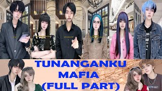 TIKTOK REVLICCA  TUNANGANKU MAFIA FULL PART [upl. by Alyn82]