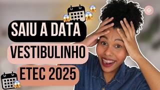 VESTIBULINHO ETEC  SAÍRAM AS DATAS VESTIBULINHO ETEC 2025  CALENDÁRIO COMPLETO ETEC 2025 [upl. by Ahsead71]