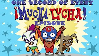 One Second of Every ¡Mucha Lucha Episode [upl. by Nnaeitak]