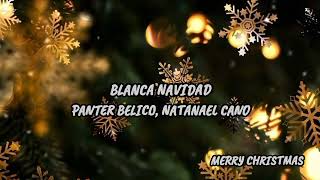 Panter Belico Natanael Cano  Blanca Navidad Vizualiser [upl. by Bratton]